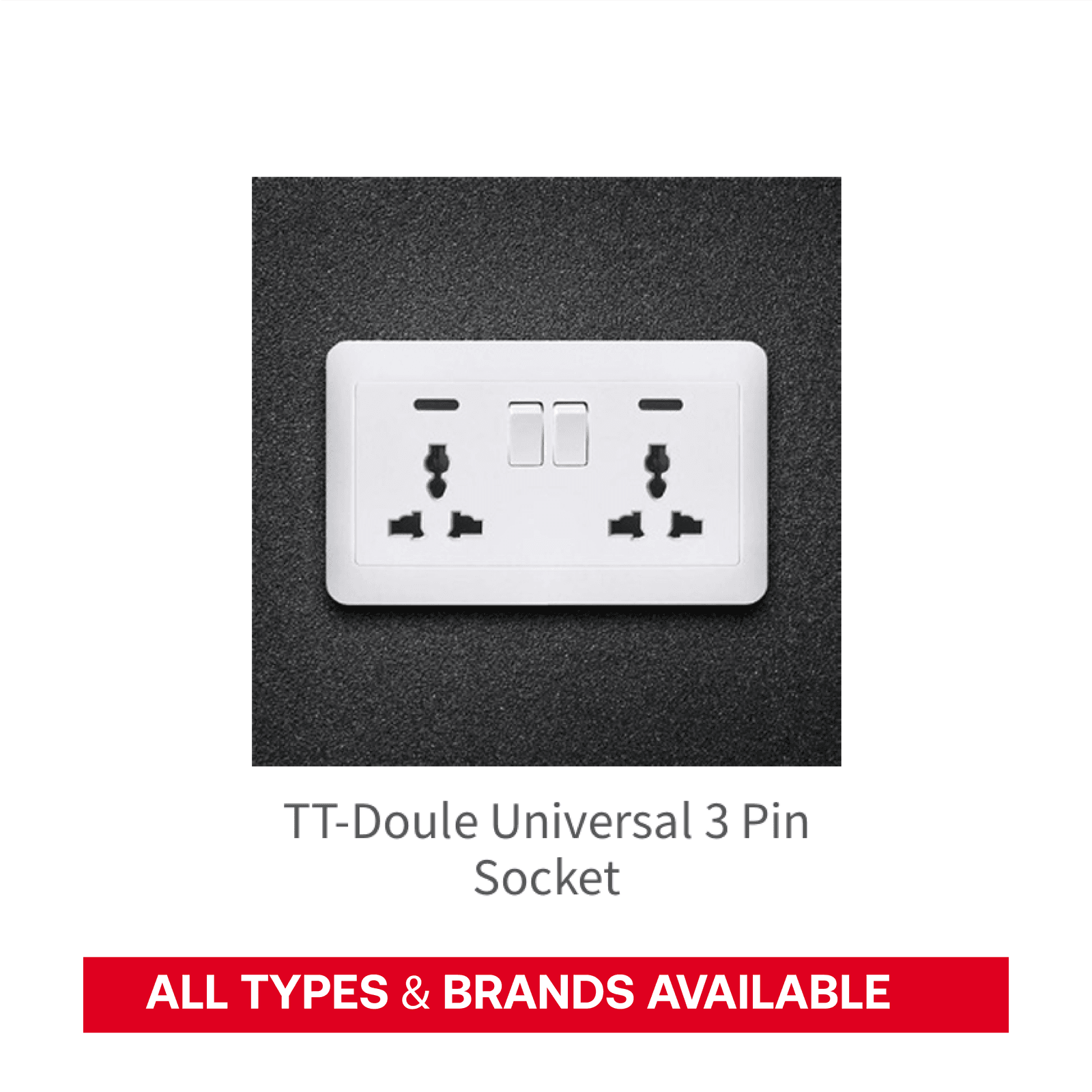 TT-Double Universal 3 Pin Socket