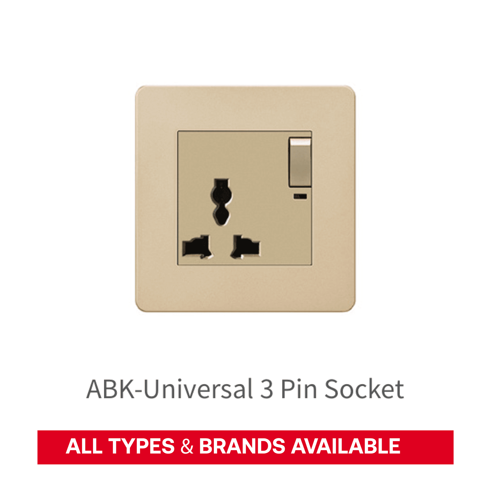 ABK-Universal 3 Pin Socket (Gold Finish)