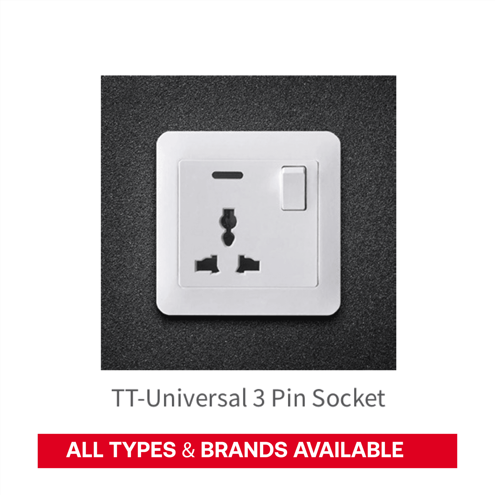 TT-Universal 3 Pin Socket with Switch